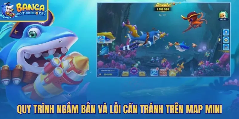 Quét bầy cá nhỏ và né boss để trụ bàn